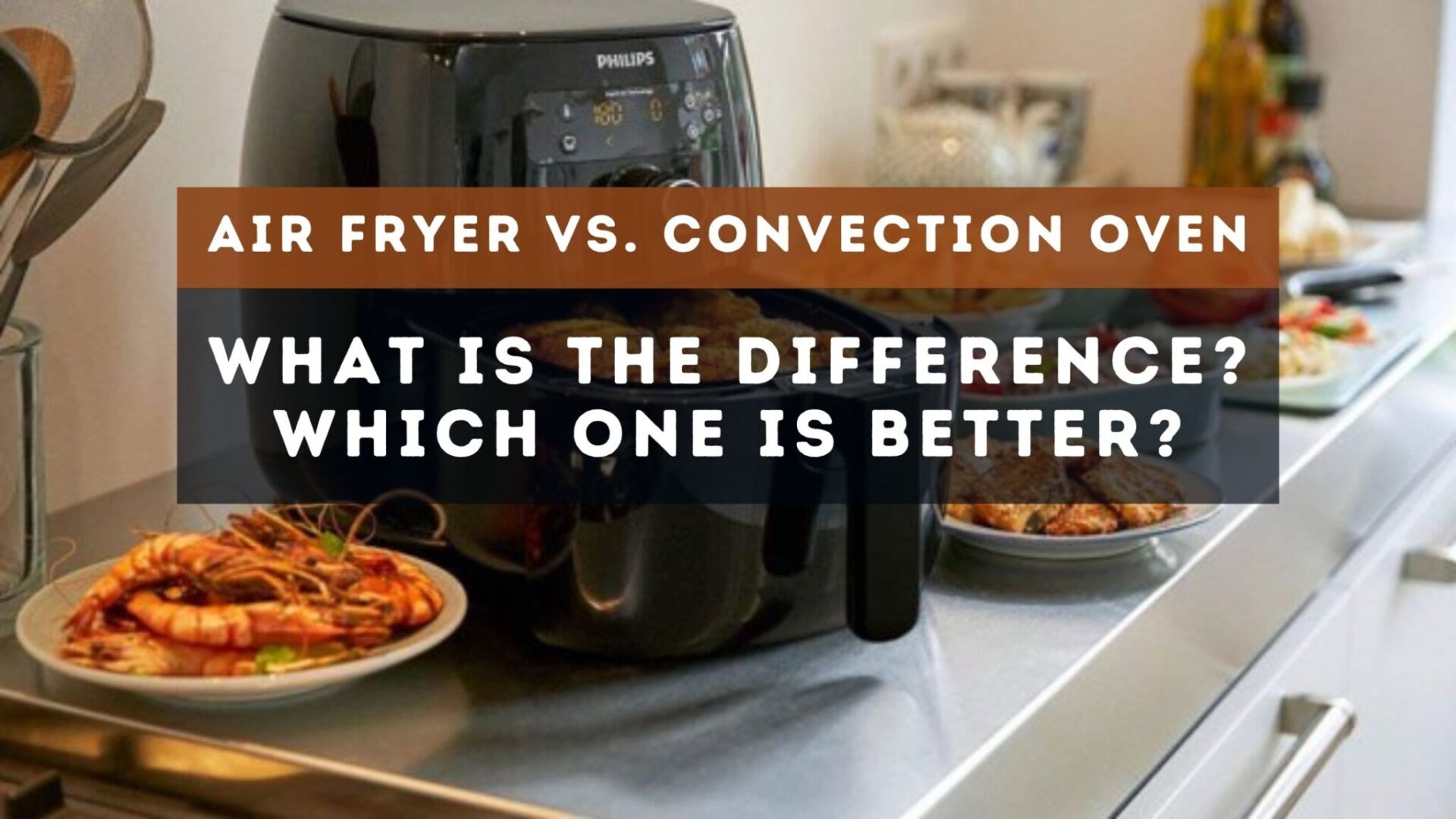 Whats The Difference Between Air Fryers And Ovens